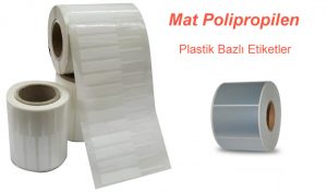 Plastik Bazlı Etiket