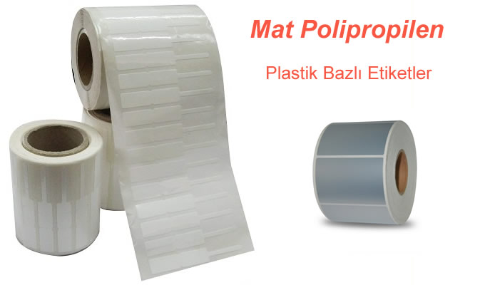 Plastik Bazlı Etiket